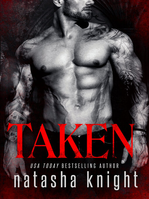 Title details for Taken by Natasha Knight - Available